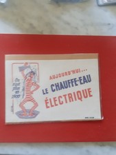 AUJOURD'HUI LE CHAUFFE-EAU ELECTRIQUED/JEAN  COLIN/ BUVARD PUBLICITAIRE  ANCIEN