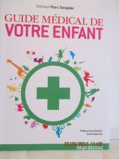 LIVRE - GUIDE MEDICAL DE VOTRE ENFANT