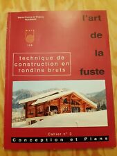 L'art de la fuste. Cahier n°