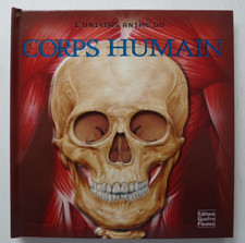 L'univers animé du corps humain. Livre animé - livre à système, 2007. TBE