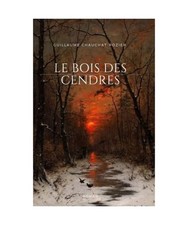 Bois des cendres - le,