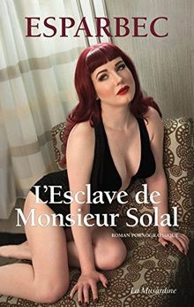 Lesclave monsieur solal de - lesclave,