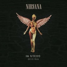 Nirvana In Utero (2013 Mix)