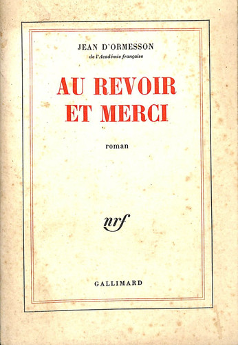 Jean ormesson au revoir - ormesson, "