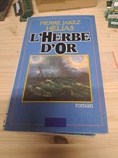 Livre l'herbe d'or Pierre-Jakez Hélias éditions Julliard 1982 book