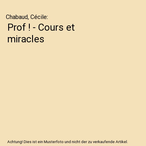 Prof cours et miracles - prof,