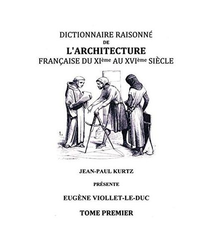 Dictionnaire raisonné - , de