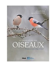 Le grand Atlas des oiseaux