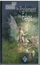 LE PARLEMENT DES FEES. 1 - L