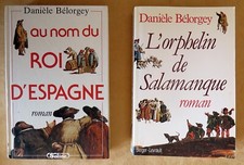 Au nom du roi d'Espagne et L'Orphelin de Salamanque de D. BELORGEY