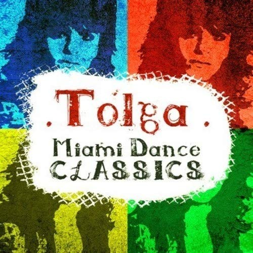 Tolga miami dance classics - miami,