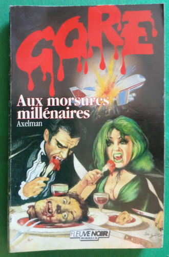 Fleuve noir gore - noir, "
