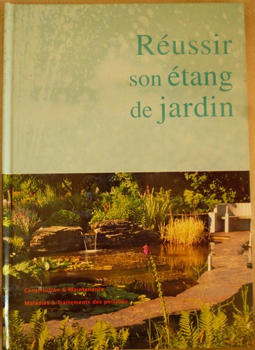 Réussir son étang - « , de