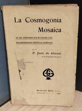 Padre Juan de ABADAL/LA COSMOGONIA MOSAICA EN SUS RELACIONES CON LA CIENCIA/1906