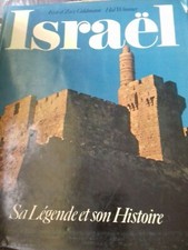 Livre ISRAEL Sa légende et