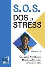 Sos Dos Et Stress. Osteopathie
