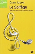 Le solfège : méthode simple et amusante en 14 leçons ... | Livre | état très bon