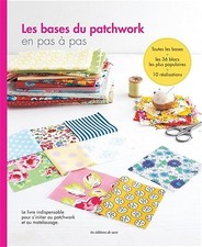 Les bases du patchwork en pas