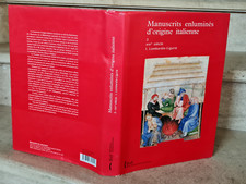 Manuscrits enluminés d'origine italienne - T3, XIVe siècle Vol 1, Lombardie.....
