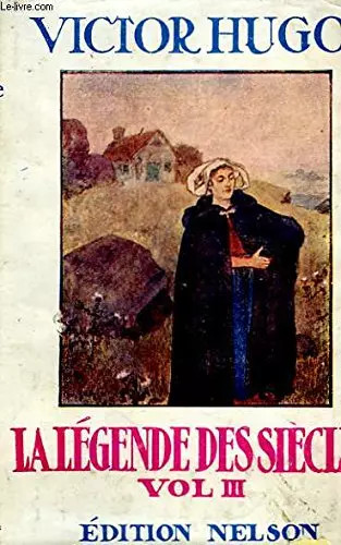 Légende des siècles tome - la,