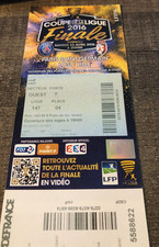 TICKET )) PSG  V LILLE LOSC - Finale Coupe de la Ligue 2016