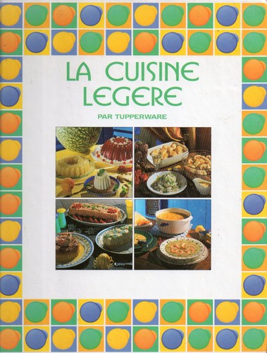 Tupperware cuisine legere - /, la