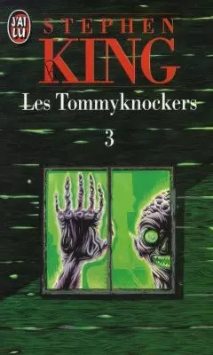 Les tommyknockers tome 3 - les, tommyknockers,