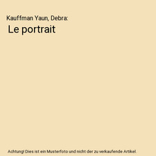 Le portrait, Kauffman Yaun