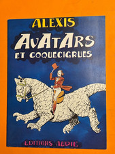 ALEXIS AVATARS ET COQUECIGRUES