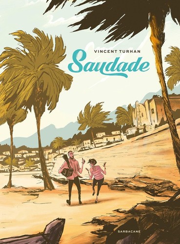 Roman graphique saudade - roman,