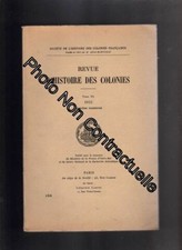 Revue d'histoire des colonies - Tome XL 1953 Deuxième Trimestre | Très bon état