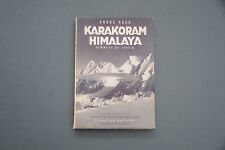 Montagne Alpinisme A. Roch Karakoram Himalaya 7000 mt 1945 récit illustré