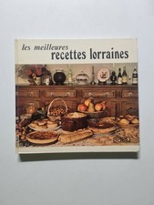 Les meilleures recettes lorraines - 1981 | Bon état