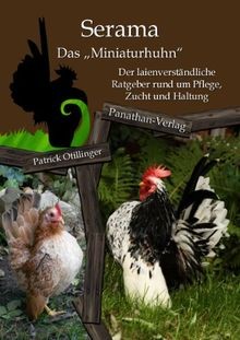 Serama das miniaturhuhn - miniaturhuhn,