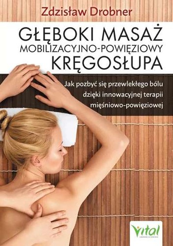 Głęboki masaż mobilizacyjno