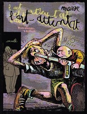 FRANCIS MASSE . L'ART ATTENTAT . EO SEUIL . 2007 . PAKITO BOLINO + SUPPLEMENT .