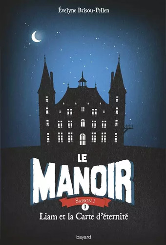 Manoir tome liam et la - liam,