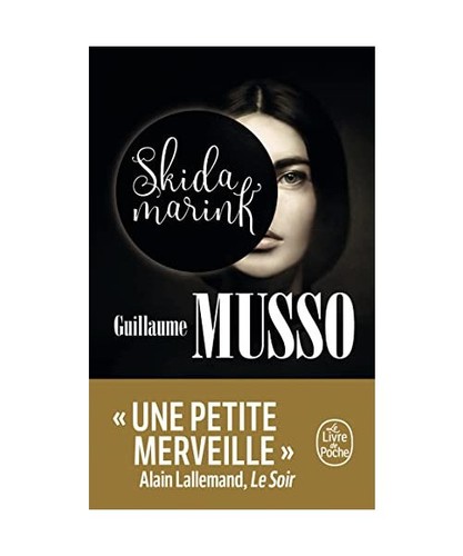 Skidamarink guillaume musso - guillaume,