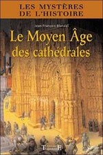 Le Moyen Age Des Cathédrales