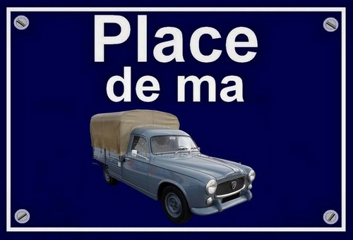 Plaque place ma peugeot - plaque, "