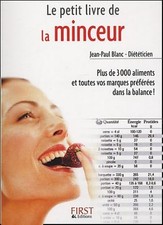 Le petit livre de la minceur : Plus de 3000 aliments et toutes vos marques préfé