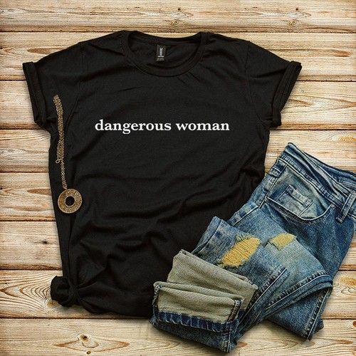 Dangerous woman shirt girl - t-shirt,,