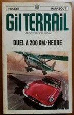 C1 Jean Pierre Max GIL TERRAIL DUEL A 200 KM / H EO Pocket Marabout 1967 AUTO