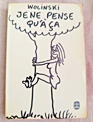 Wolinski ne pense - je,