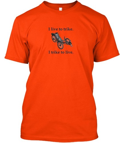 Recumbent trike safety tee - recumbent,