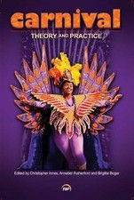 Annabel Rutherford Brigitte Bogar Carnival - Theory and Practise (Poche)