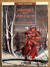 CHRONIQUE DE LA MAISON LE QUEANT - T2 : Les Quarante-Huitards (R)