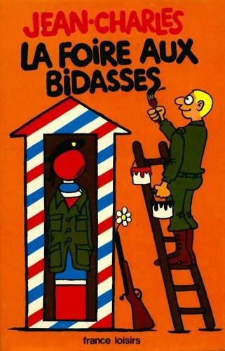 Foire aux bidasses - la,