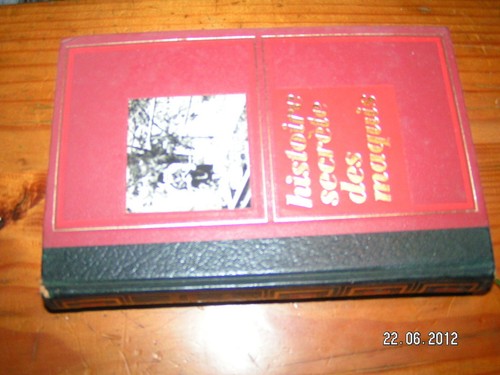 Histoire secrete des maquis - secrete,