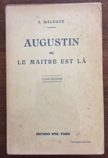 #66221 J. Malègue, Augustin ou le maître est là Tome 2